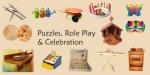 Puzzles, Role play toys and celebration.